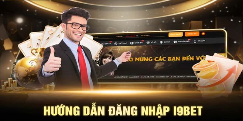 Đăng Nhập I9BET Chỉ Với 3 Bước Đơn Giản - Link Mới Nhất